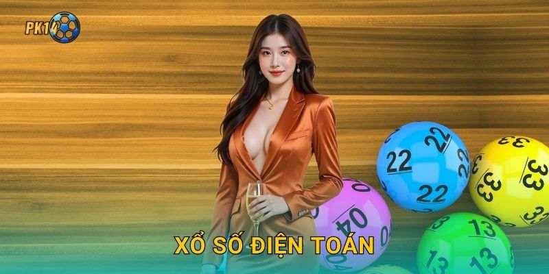 Xổ số điện toán – Kết quả tự động minh bạch tại Pk14